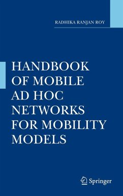 Handbook of Mobile AD Hoc Networks for Mobility Models - Roy, Radhika Ranjan