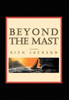 Beyond the Mast - Jackson, Rich