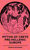 Myths Of Crete Pre-Hellenic Europe