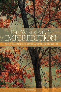 The Wisdom of Imperfection - Preece, Rob