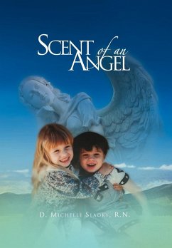 Scent of an Angel - Sladky, D. Michelle R. N.