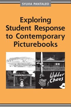 Exploring Student Response to Contemporary Picturebooks - Pantaleo, Sylvia