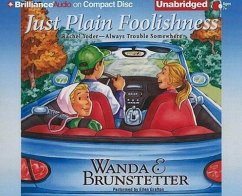 Just Plain Foolishness - Brunstetter, Wanda E.