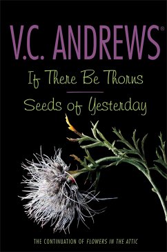 If There Be Thorns/Seeds of Yesterday - Andrews, V C