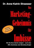 Das Marketing-Geheimnis für Imbisse