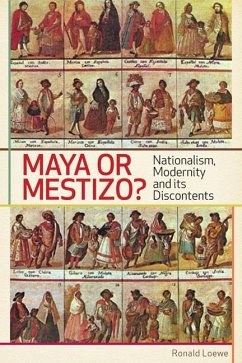 Maya or Mestizo? - Loewe, Ronald