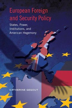 European Foreign and Security Policy - Gegout, Catherine
