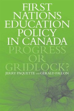 First Nations Education Policy in Canada - Paquette, Jerry; Fallon, Gérald
