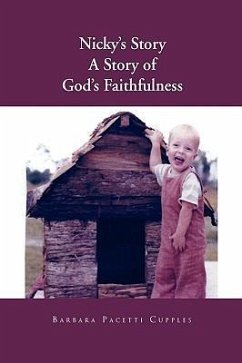 Nicky's Story a Story of God's Faithfulness - Cupples, Barbara Pacetti