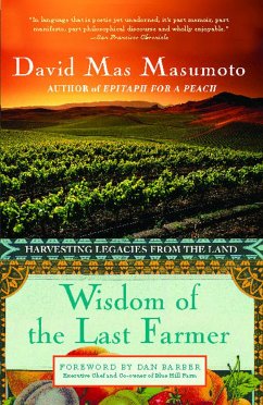 Wisdom of the Last Farmer - Mas Masumoto, David