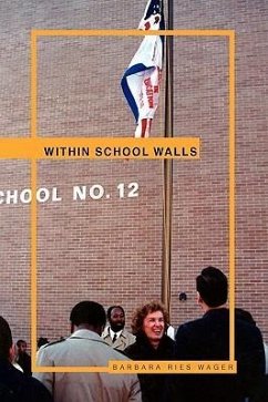Within School Walls - Wager, Barbara Ries