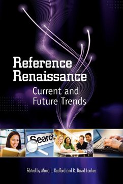 Reference Renaissance - Lankes, R. David; Radford, Marie L.