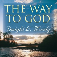 The Way to God - Moody, Dwight L.