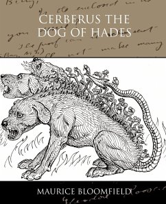 Cerberus The Dog of Hades - Bloomfield, Maurice