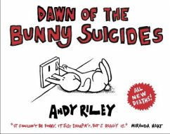 Dawn of the Bunny Suicides - Riley, Andy