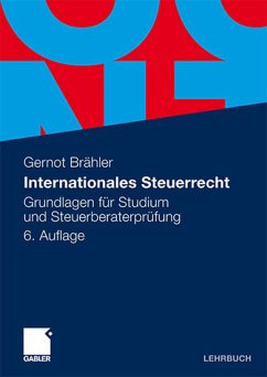 Internationales Steuerrecht : Grundlagen für Studium und Steuerberaterprüfung. - Brähler, Gernot