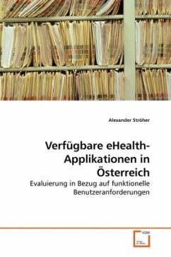 Verfügbare eHealth-Applikationen in Österreich - Ströher, Alexander