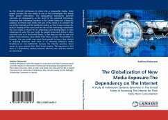 The Globalization of New Media Exposure:The Dependency on The Internet
