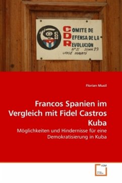 Francos Spanien im Vergleich mit Fidel Castros Kuba - Musil, Florian