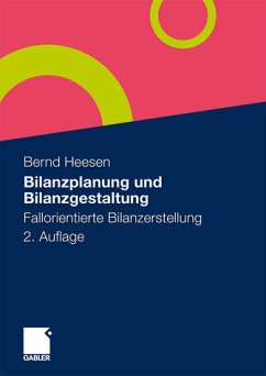Bilanzplanung und Bilanzgestaltung: Fallorientierte Bilanzerstellung (German Edition)