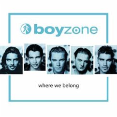 Where We Belong - Boyzone