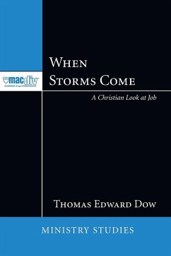 When Storms Come - Dow, Thomas E.