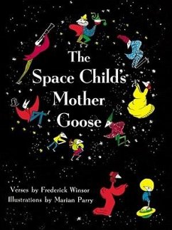 The Space Child's Mother Goose - Winsor, Frederick