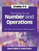 Zeroing In on Number and Operations, Grades 5-6 Zeroing In on Number and Operations, Grades 5-6
