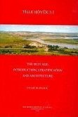 Tille Höyuk 3.1: The Iron Age: Introduction, Stratification and Architecture [With CDROM]