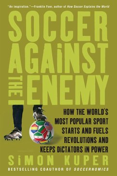 Soccer Against the Enemy - Kuper, Simon