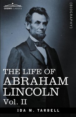 The Life of Abraham Lincoln - Tarbell, Ida M.