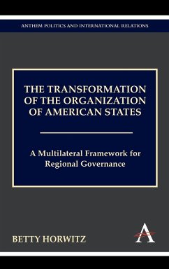 The Transformation of the Organization of American States - Horwitz, Betty