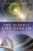The Audible Life Stream