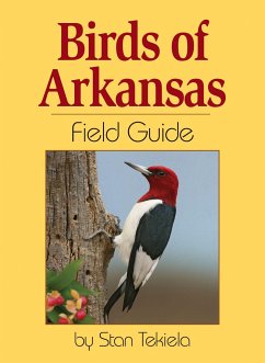 Birds of Arkansas Field Guide - Tekiela, Stan
