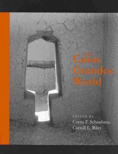 The Casas Grandes World - Schaafsma, Curtis