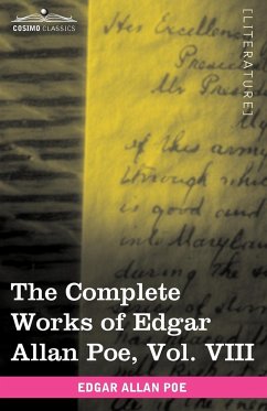 The Complete Works of Edgar Allan Poe, Vol. VIII (in Ten Volumes) - Poe, Edgar Allan