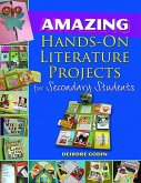 Amazing Hands-On Literature Projects for Secondary Students [With CDROM]
