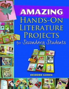 Amazing Hands-On Literature Projects for Secondary Students [With CDROM] - Godin, Deirdre