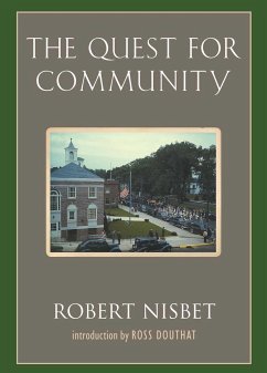 The Quest for Community - Nisbet, Robert