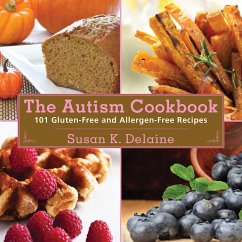 The Autism Cookbook - Delaine, Susan K
