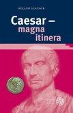 Caesar - magna itinera