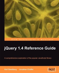 Jquery 1.4 Reference Guide - Swedberg, Karl; Chaffer, Jonathan