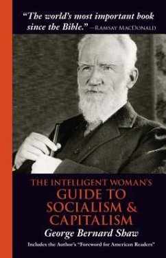 The Intelligent Woman's Guide to Socialism & Capitalism - Shaw, George