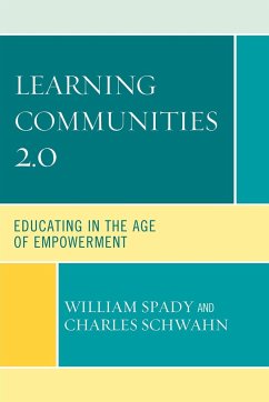 Learning Communities 2.0 - Spady, William G.; Schwahn, Charles J.