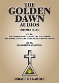 The Golden Dawn Audios, Volume I
