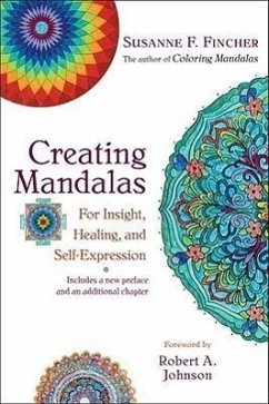 Creating Mandalas: For Insight, Healing, and Self-Expression - Fincher, Susanne F.