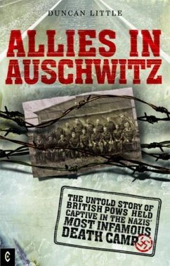 Allies in Auschwitz - Little, Duncan
