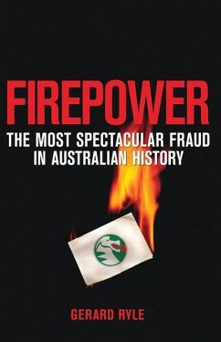 Firepower: The Most Spectacular Fraud in Australian History - Ryle, Gerard