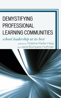 Demystifying Professional Learning Communities - Herausgeber: Hipp, Kristine Kiefer Huffman, Jane Bumpers