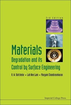 Materials Degradation and Its Control by Surface Engineering (3rd Edition) - Chandrasekaran, Margam; Batchelor, Andrew William; Loh, Nee Lam